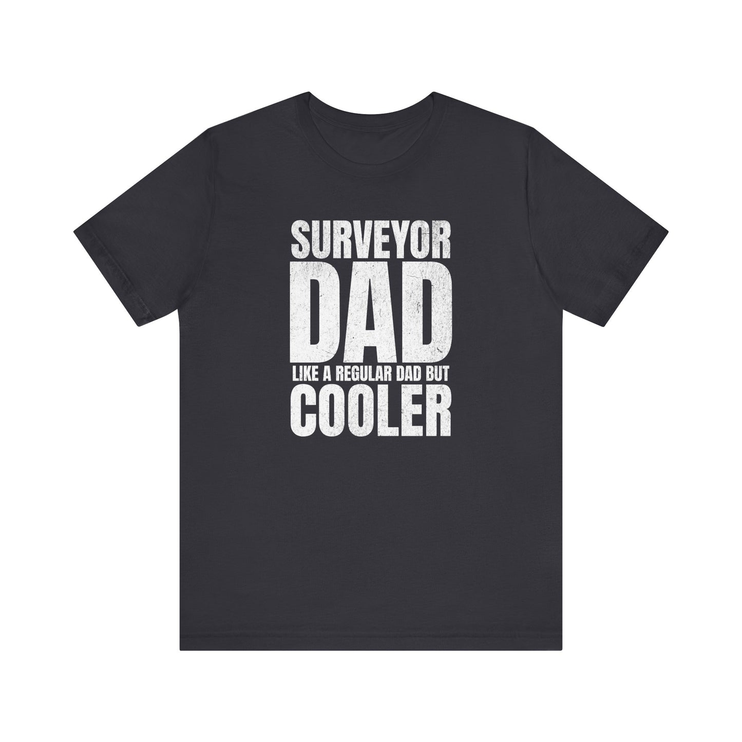 Surveyor Dad Tee