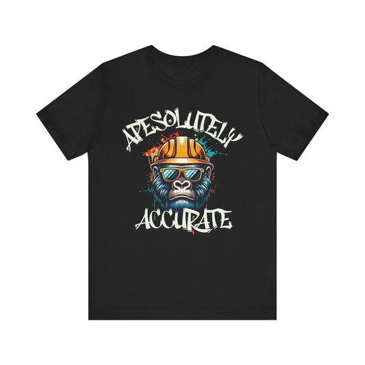 Funny Tee - Apesolutely Accurate