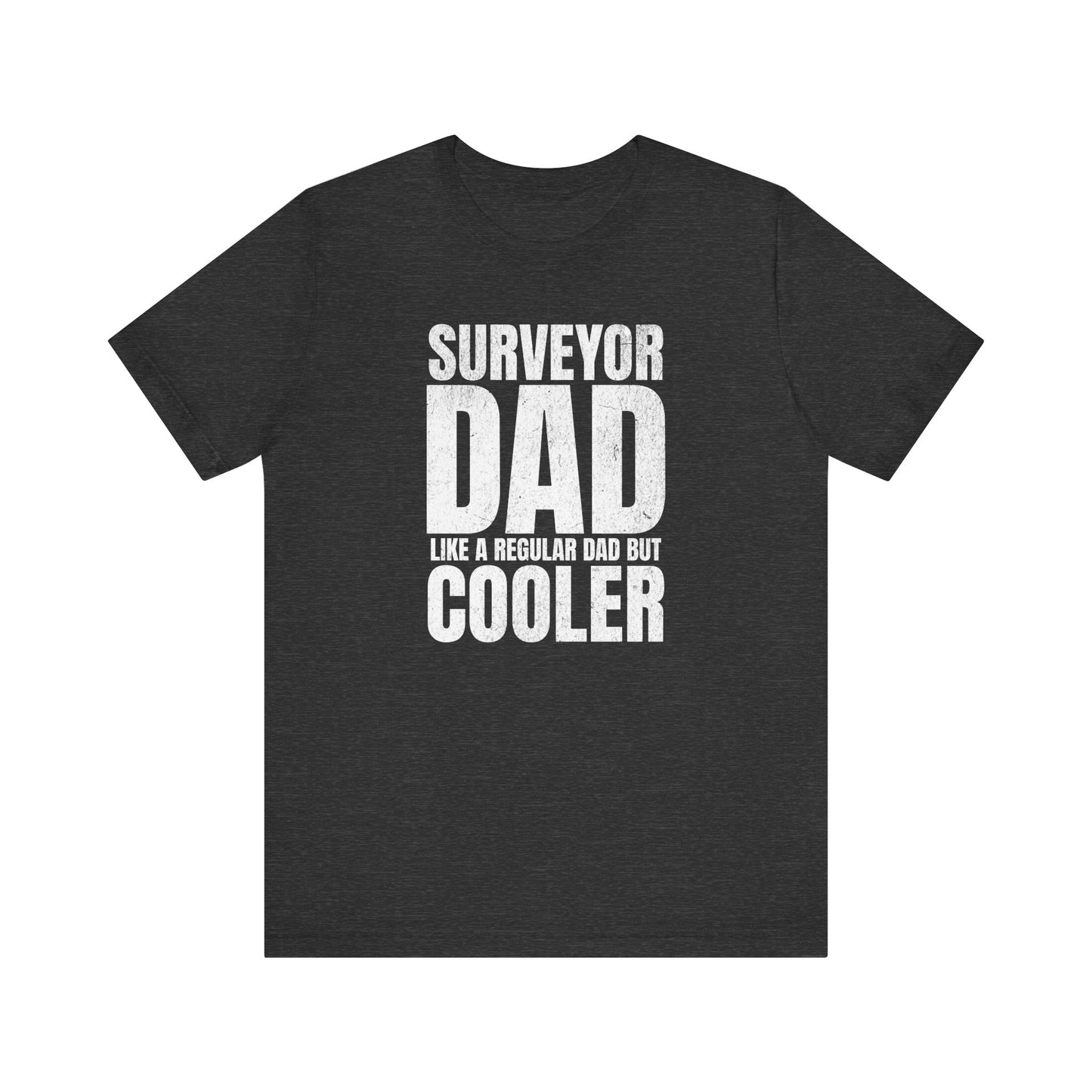 Surveyor Dad Tee