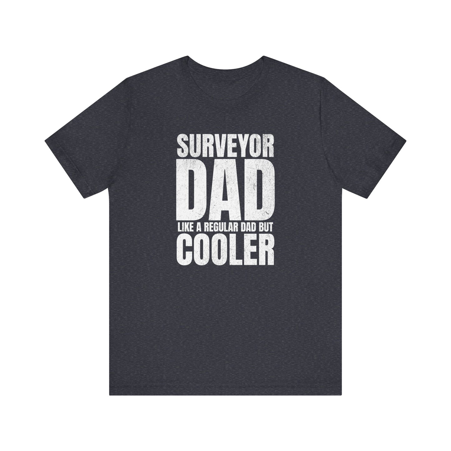 Surveyor Dad Tee